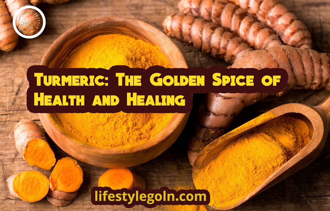 Turmeric: The Golden Spice of Health and Healing 1 Turmeric: The Golden Spice of Health and Healing