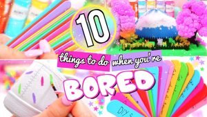 50 things to do what to do when bored 3 what to do when bored
