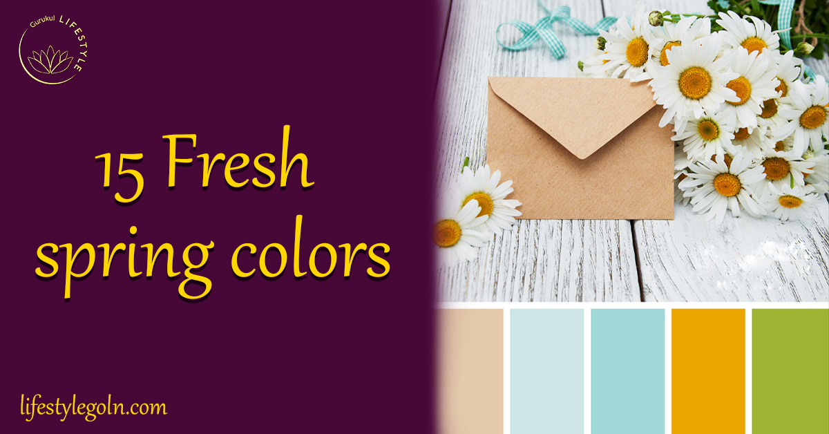 15 Fresh Spring Colors: Vibrancy Redefined 1 15 Fresh spring colors
