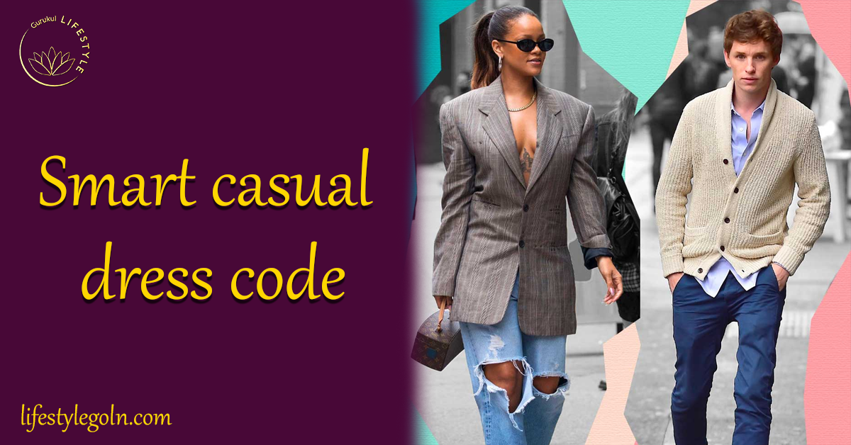 Unveiling the Smart Casual Dress Code: The New Normal in Professional ...