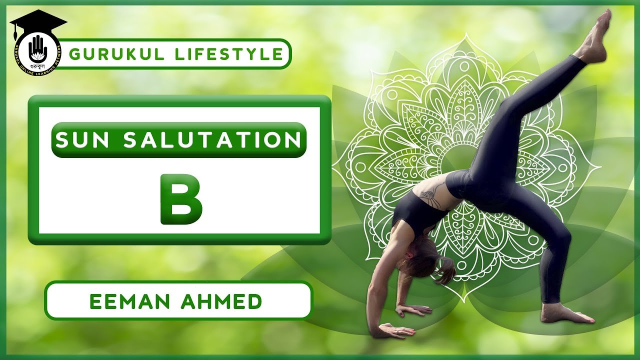 Sun Salutation B | Yoga 1 Sun Salutation B 1 Sun Salutation B | Yoga